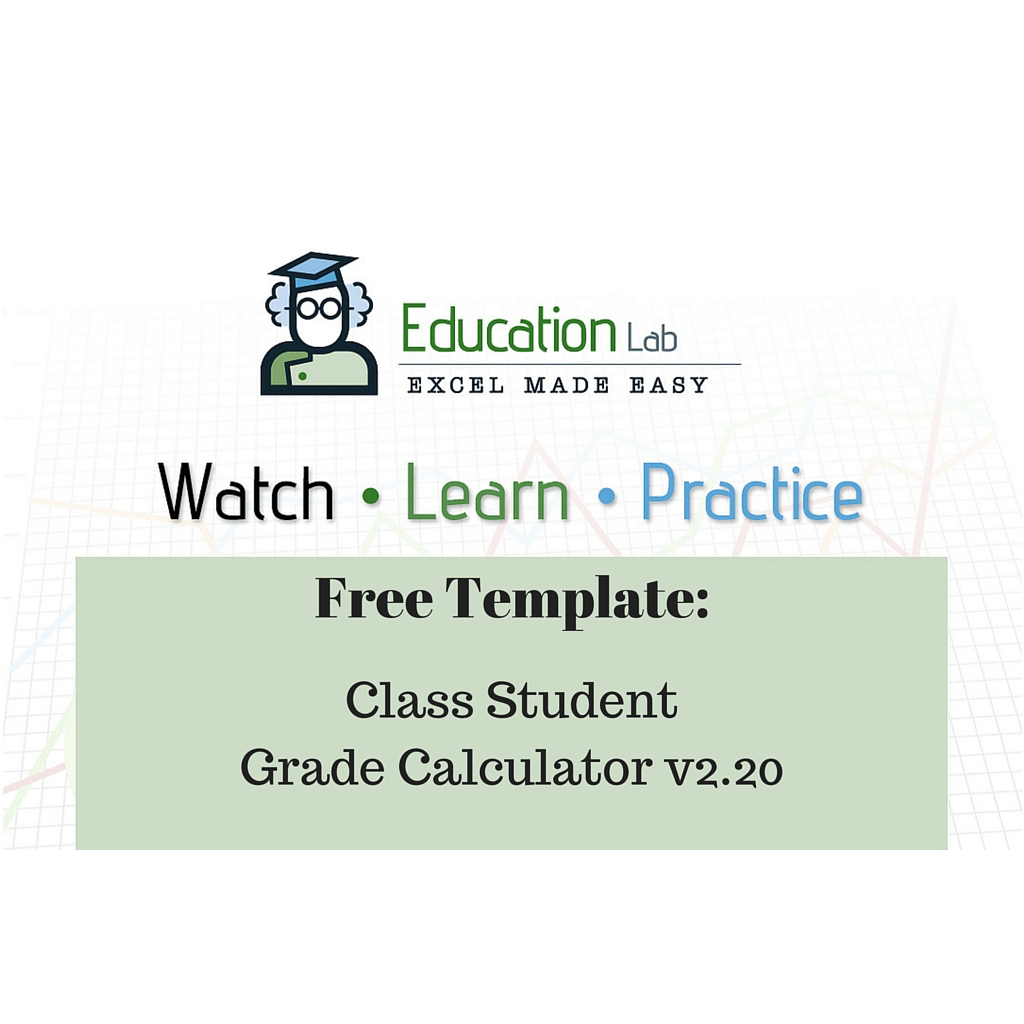 Free Excel template: Class Student Grade Calculator v2.20