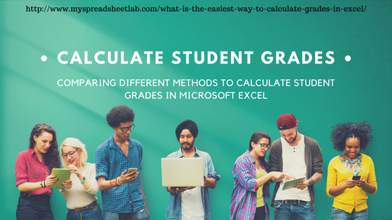 What is the easiest way to calculate grades in Excel?