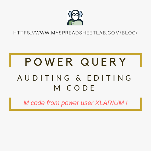 Auditing & Editing M code (Power Query)